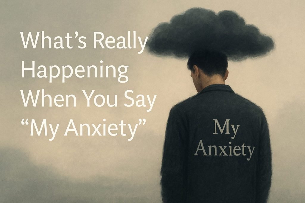 IanHollinsworth - What Is Anxiety -  Whats really happening when you say My Anxiety